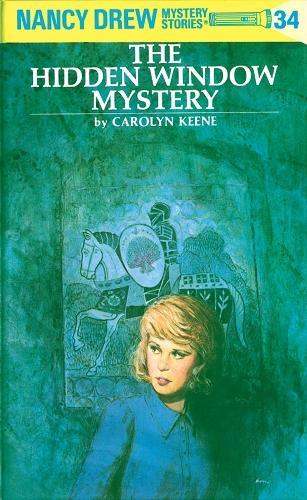 Nancy Drew 34: the Hidden Window Mystery  by Carolyn Keene at Abbey's Bookshop, 