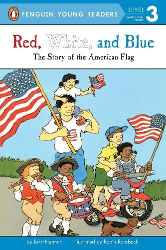 Red, White, and Blue: The Story of the American Flag  by John Herman at Abbey's Bookshop, 