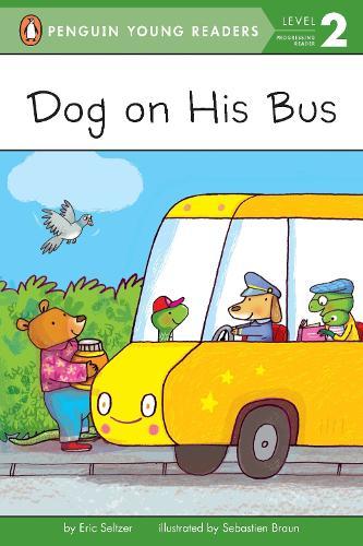 Dog on His Bus  by Eric Seltzer at Abbey's Bookshop, 
