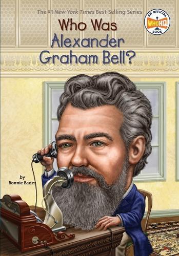 Who Was Alexander Graham Bell?  by Bonnie Bader at Abbey's Bookshop, 
