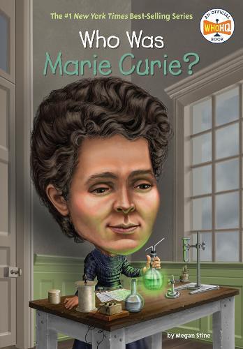 Who Was Marie Curie?  by Megan Stine at Abbey's Bookshop, 