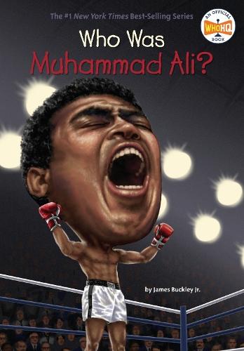 Who Was Muhammad Ali?  by James Buckley, Jr. at Abbey's Bookshop, 