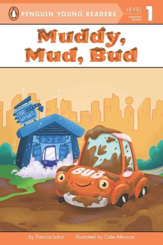 Muddy, Mud, Bud  by Patricia Lakin at Abbey's Bookshop, 