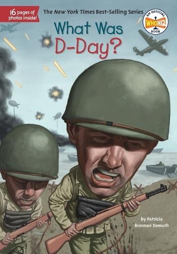 What Was D-Day?  by Patricia Brennan Demuth at Abbey's Bookshop, 