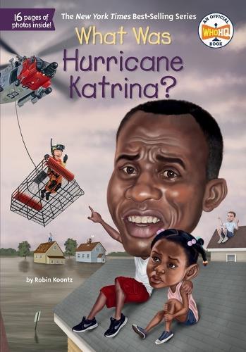 What Was Hurricane Katrina?  by Robin Koontz at Abbey's Bookshop, 