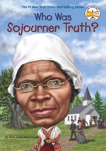 Who Was Sojourner Truth?  by Yona Zeldis McDonough at Abbey's Bookshop, 