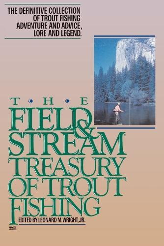 The Field and Stream Treasury of Trout Fishing  by Leonard M. Wright at Abbey's Bookshop, 