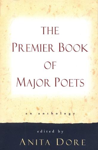 Premier Book of Major Poets: An Anthology  by Anita Dore at Abbey's Bookshop, 