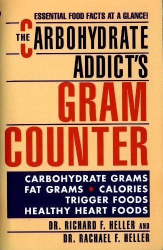 The Carbohydrate Addict's Gram Counter  by Dr. Rachael F. Heller at Abbey's Bookshop, 