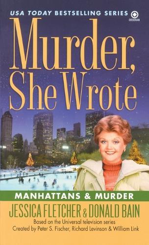 Murder, She Wrote: Manhattans & Murder  by Jessica Fletcher at Abbey's Bookshop, 