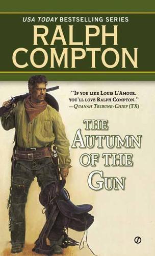 Autumn Of Gun,The  by Ralph Compton at Abbey's Bookshop, 