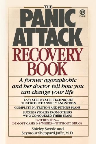 The Panic Attack Recovery Book: Step-by-Step Techniques to Reduce Anxiety and Change Your Life--Natural, Drug-Free, Fast Results  by Shirley Swede at Abbey's Bookshop, 