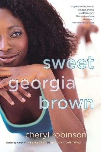 Sweet Georgia Brown  by Cheryl Robinson at Abbey's Bookshop, 