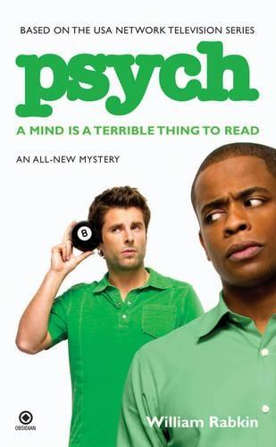 Psych: A Mind is a Terrible Thing to Read  by William Rabkin at Abbey's Bookshop, 