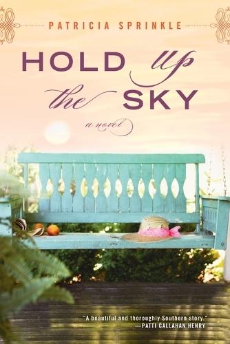 Hold Up the Sky  by Patricia Sprinkle at Abbey's Bookshop, 