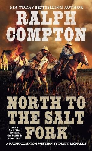 Ralph Compton North to the Salt Fork  by Dusty Richards at Abbey's Bookshop, 