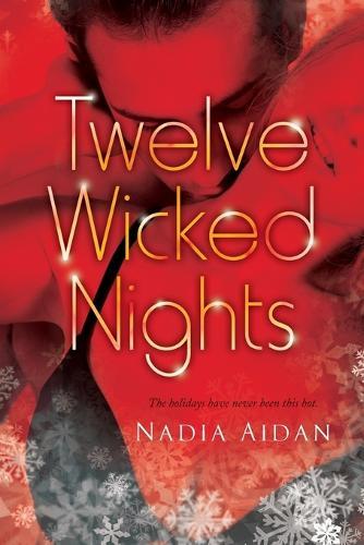 Twelve Wicked Nights  by Nadia Aidan at Abbey's Bookshop, 