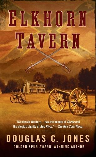 Elkhorn Tavern  by Douglas C. Jones at Abbey's Bookshop, 
