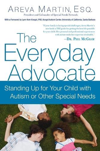 The Everyday Advocate: Standing Up for Your Child with Autism or Other Special Needs  by Areva Martin, Esq. at Abbey's Bookshop, 