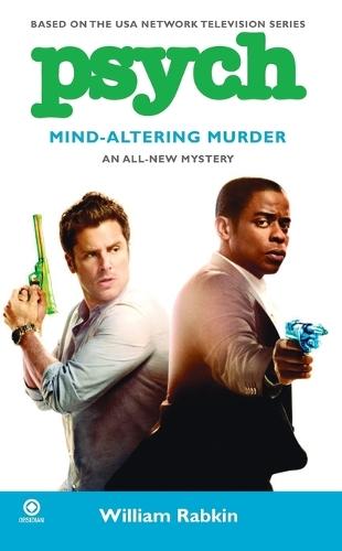 Psych: Mind-altering Murder  by William Rabkin at Abbey's Bookshop, 