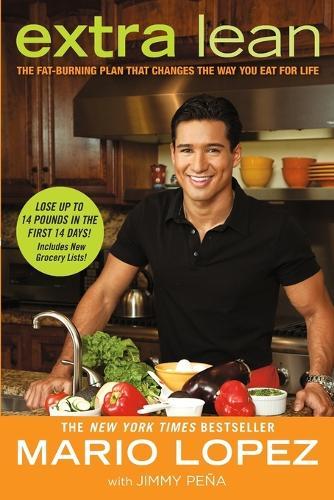 Extra Lean: The Fat-Burning Plan That Changes the Way You Eat for Life  by Mario Lopez at Abbey's Bookshop, 