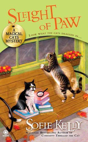 Sleight of Paw: A Magical Cats Mystery  by Sofie Kelly at Abbey's Bookshop, 