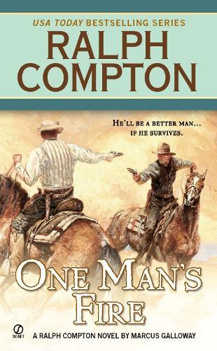Ralph Compton One Man's Fire  by Marcus Galloway at Abbey's Bookshop, 