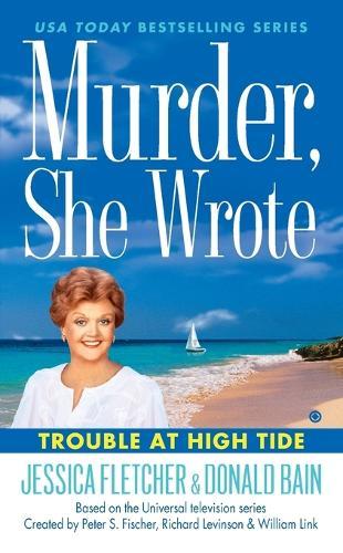 Trouble at High Tide: Murder, She Wrote #37  by Jessica Fletcher at Abbey's Bookshop, 