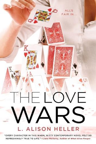 The Love Wars  by L. Alison Heller at Abbey's Bookshop, 