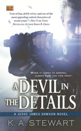 Devil in the Details (#1 Jesse James Dawson)  by K. A. Stewart at Abbey's Bookshop, 
