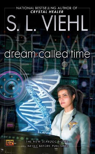 Dream Called Time (#10 Stardoc)  by S. L. Viehl at Abbey's Bookshop, 