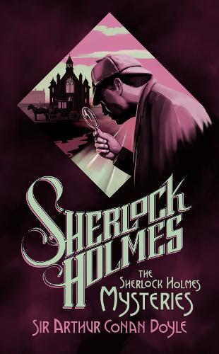 The Sherlock Holmes Mysteries  by Sir Arthur Conan Doyle at Abbey's Bookshop, 