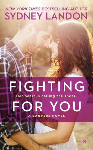 Fighting for You  by Sydney Landon at Abbey's Bookshop, 