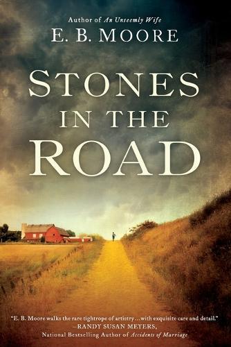 Stones in the Road  by E.B. Moore at Abbey's Bookshop, 