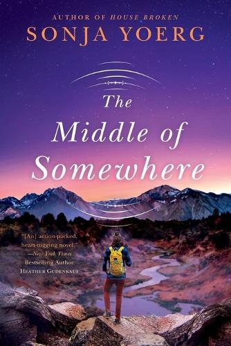 The Middle of Somewhere  by Sonja Yoerg at Abbey's Bookshop, 