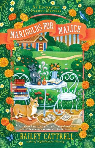 Marigolds For Malice (#3 Enchanted Garden)  by Bailey Cattrell at Abbey's Bookshop, 