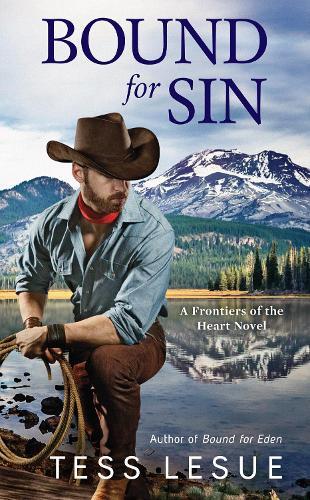 Bound for Sin: A FRONTIERS OF THE HEART NOVEL #2  by Tess LeSue at Abbey's Bookshop, 