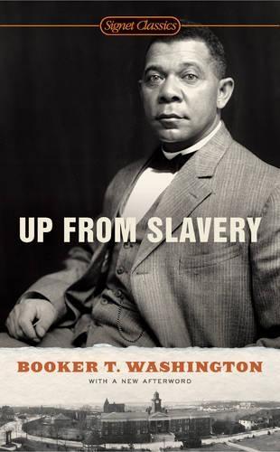 Up From Slavery  by Booker T. Washington at Abbey's Bookshop, 
