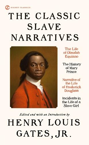 The Classic Slave Narratives  by Henry Gates, Jr. at Abbey's Bookshop, 