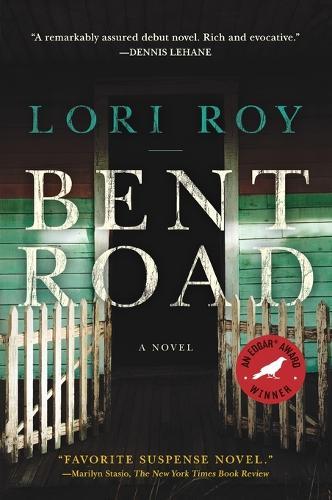 Bent Road: A Novel  by Lori Roy at Abbey's Bookshop, 