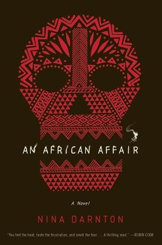 An African Affair: A Novel  by Nina Darnton at Abbey's Bookshop, 