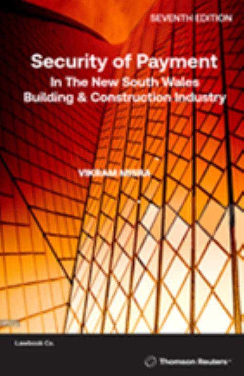 Security of Payment in the NSW Building & Construction Industry  by Vikram Misra at Abbey's Bookshop, 