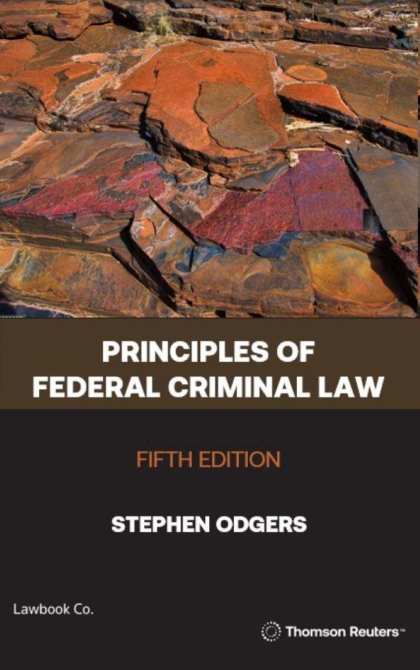 Principles Federal Criminal Law  by Stephen Odgers SC at Abbey's Bookshop, 