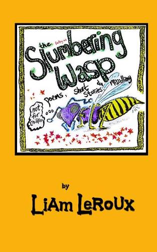 The Slumbering Wasp: A Mirthful Book of Murder & Miscellany