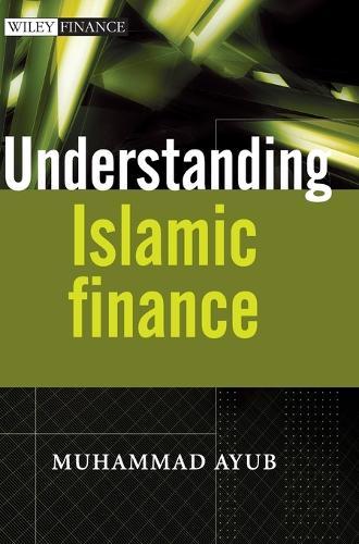 Understanding Islamic Finance  by Muhammad Ayub (IIBI London) at Abbey's Bookshop, 