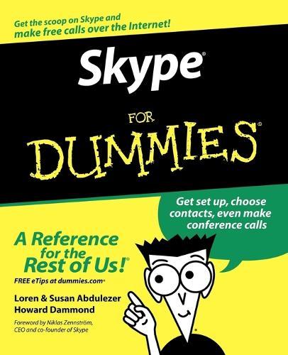 Skype For Dummies  by Loren Abdulezer (Brooklyn, NY, Evolving Technologies Corporation) at Abbey's Bookshop, 