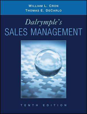 Dalrymple's Sales Management: Concepts and Cases  by William L. Cron (Texas Christian University) at Abbey's Bookshop, 