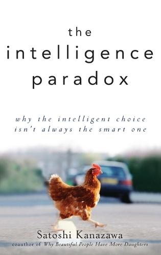 The Intelligence Paradox  by Satoshi Kanazawa at Abbey's Bookshop, 