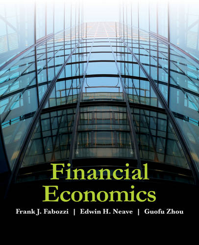 Financial Economics  by Frank J. Fabozzi (Yale University; City University of New York) at Abbey's Bookshop, 