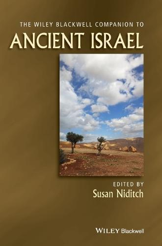 The Wiley Blackwell Companion to Ancient Israel  by Susan Niditch (Amherst College, USA) at Abbey's Bookshop, 